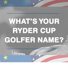 What's your Ryder Cup Golfer Name?